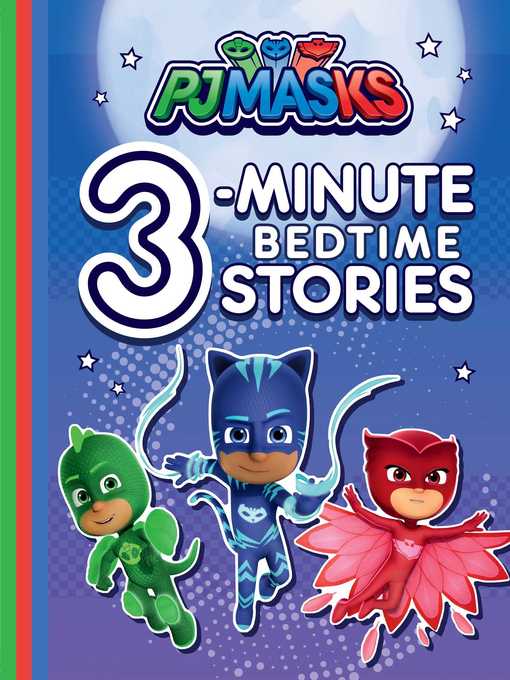Cover image for PJ Masks 3-Minute Bedtime Stories